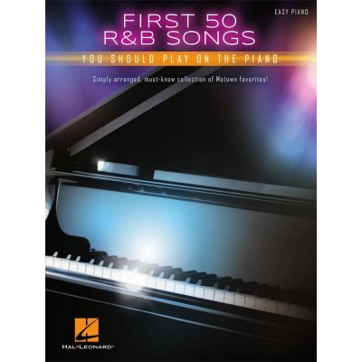 First 50 R&B Songs You Should Play On The Piano