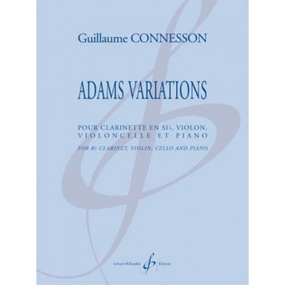 Esson Guillaume - Adams Variations - Clarinette, Violon, Violoncelle & Piano