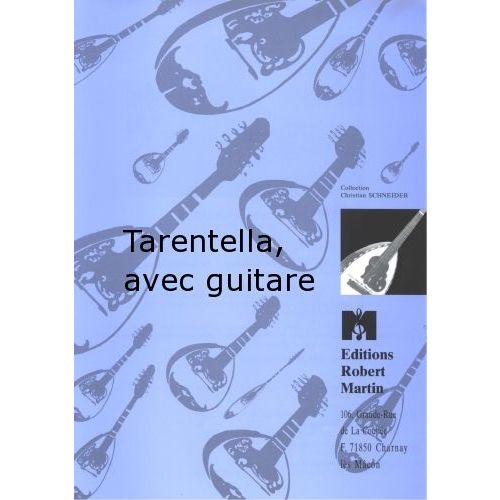 Robert Min Sarcoli - Tarentella, Avec Guitare