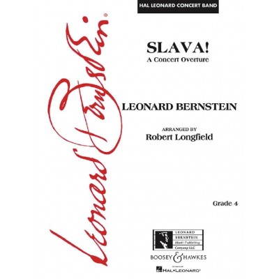 Leonard Bernstein - Slava ! - Arr. Robert Longfield - Concert Band