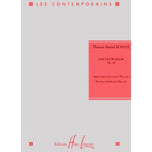 Schlee - Lob Des Wassers Op.44 - Flûte Solo