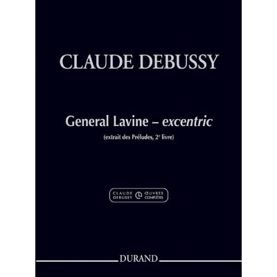 CLAUDE DEBUSSY - GENERAL LAVINE - EXCENTRIC - PIANO