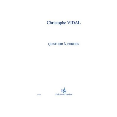 Vidal - Quatuor À Cordes - 2 Violons, Alto Et Violoncelle