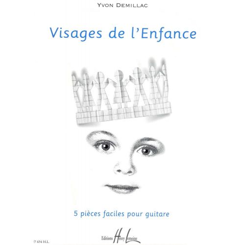 Demillac Yvon - Visages De L'enfance - Guitare