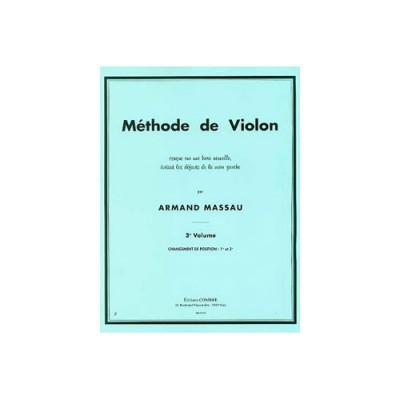 Massau A. - Methode De Violon Vol. 3 (1ere et 3eme Positions)