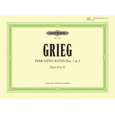 GRIEG - PEER GYNT SUITES N°1 & 2 OPP. 46 & 55 - PIANO 4 MAINS