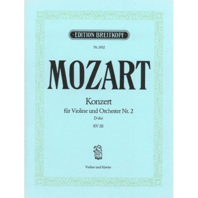 Mozart - Violinkonzert [NR. 2] D-dur KV 211 KV 211