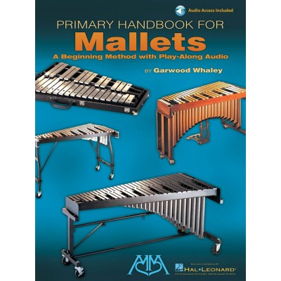Whaley Garwood - Primary Handbook For Mallets