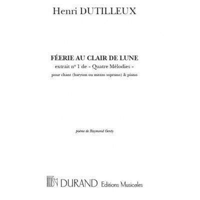 Dutilleux Henri - Feerie Au Clair De La Lune - Chant & Piano