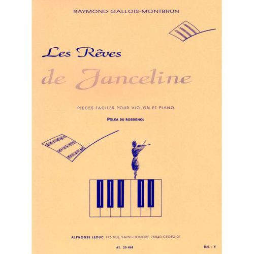 GALLOIS-MONTBRUN - LES REVES DE JANCELINE N°7 - POLKA DU ROSSIGNOL - VIOLON / PIANO