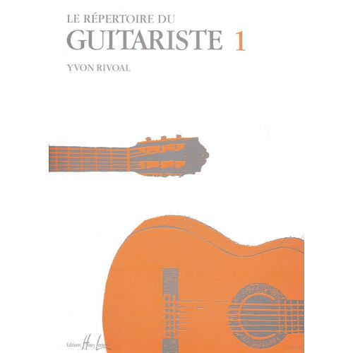 Rivoal Yvon - Repertoire Du Guitariste Vol.1