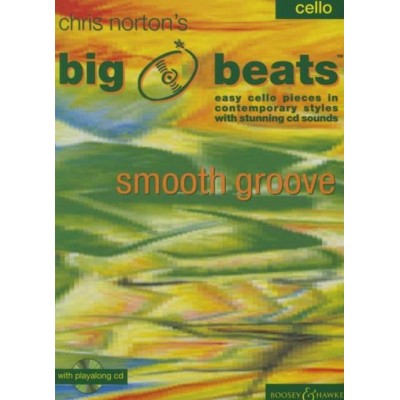 NORTON CHRISTOPHER - BIG BEATS SMOOTH GROOVE + CD - VIOLONCELLE