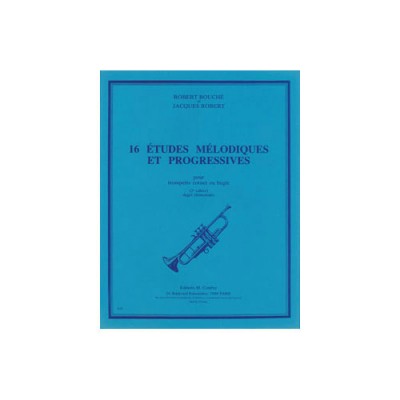 Bouche/robert - 16 Etudes Mélod. Prog. Vol.2 - Trompette