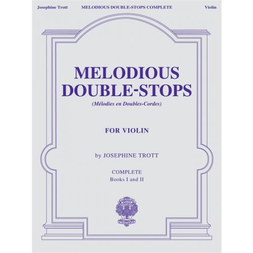 Trott Josephine - Melodious DOUBLE-stops Complete For Violin - Books I And II - Violin