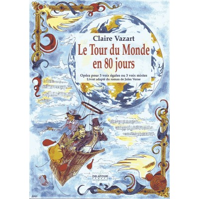 Vazart Claire - Le Tour Du Monde En 80 Jours (PIANO-chant)