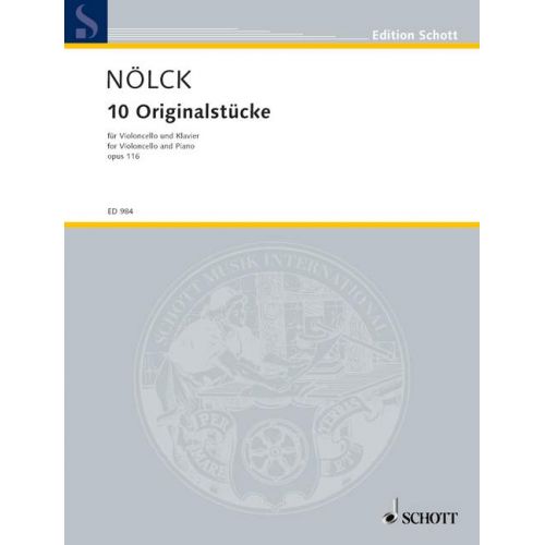 NöLCK August - Ten Original Pieces Op.116 - Violoncelle/piano