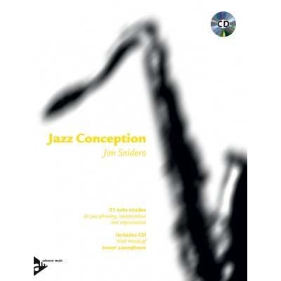 Snidero Jim - Jazz Conception - Sax Ténor + Audio En Ligne