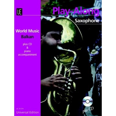 Balkan - Play Along Saxophone - Alto Ou Ténor Saxophone et CD Ou Piano Accompaniment