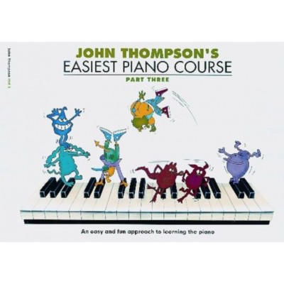 John Thompson Easiest Piano Course Part 3 - Revised Edition
