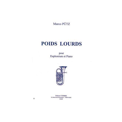 Putz - Poids Lourds - Euphonium et Piano