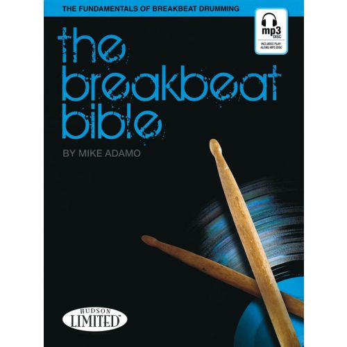 Michael Adamo The Breakbeat Bible Drums Book - Drums