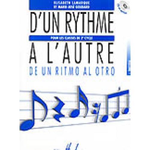 Lamarque E. / Goudard M.-J. - D'un Rythme A L'autre 1