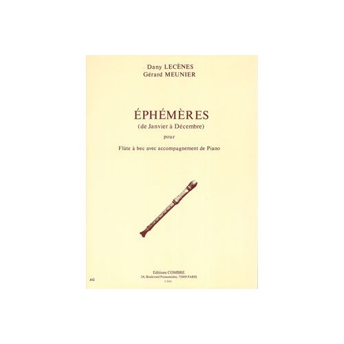 Lecenes/meunier - Ephémères: Janvier À Décembre - Flûte À Bec et Piano