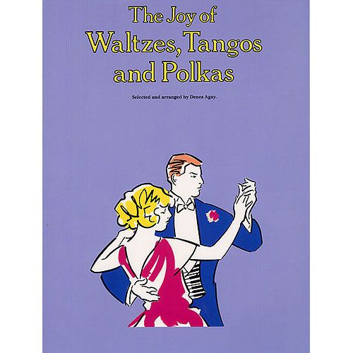 JOY OF WALTZES TANGOS POLKAS - PIANO