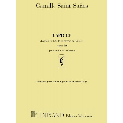 SAINT SAENS C. - CAPRICE OP 52 N 6 - VIOLON ET PIANO
