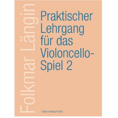 Langin Folkmar - Lehrgang Violoncellospiel 2 - Cello