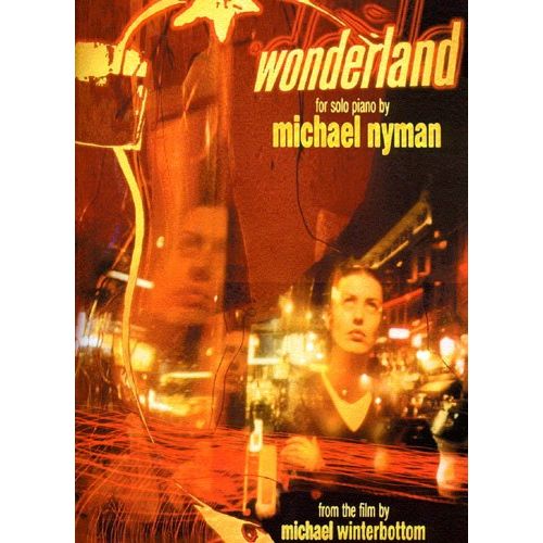 Nyman Michael - Wonderland - Solo Piano - From The Film - Piano Solo