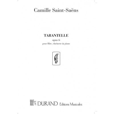 Saint-Saens Camille - Tarentelle Op.6 - Clarinette, Flute, Piano