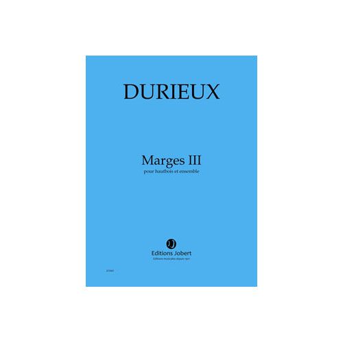 Durieux - Marges III - Hautbois et Ensemble