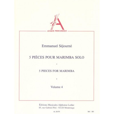 Sejourne Emmanuel - 5 Pieces Pour Marimba Solo Vol.4