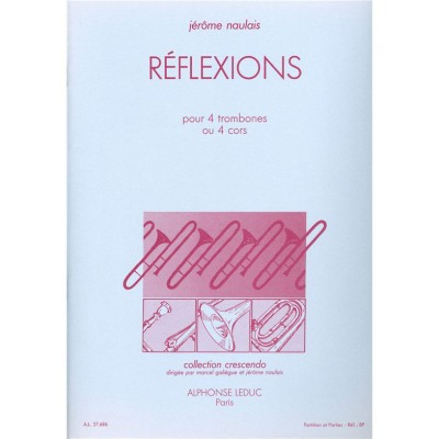 Naulais Jerome - Reflexions - 4 Trombones Ou 4 Cors