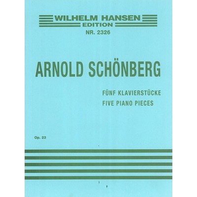 Schonberg Arnold - Five Piano Pieces