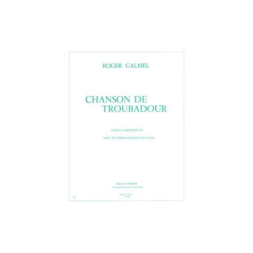Calmel - Chanson De Troubadour - Clarinette et Piano