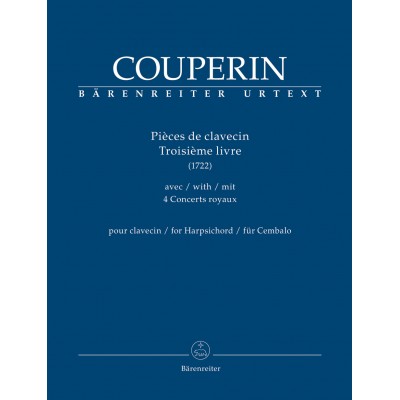 Couperin Francois - Pieces De Clavecin Troisieme Livre