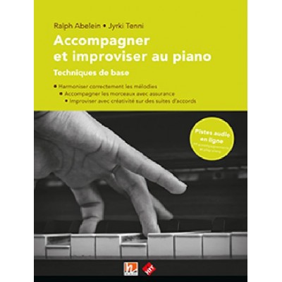 Accompagner et Improviser Au Piano