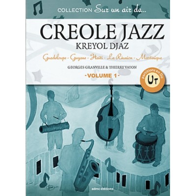 Vaton Th./granville G. - Sur Un Air De Creole Jazz - Instruments En Do