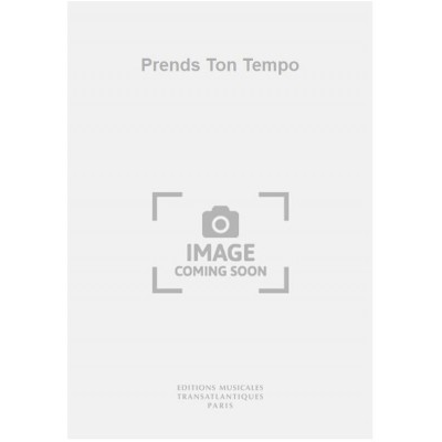 Prends Ton Tempo