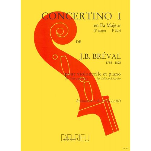 Breval J.B. - Concertino N°1 En Fa Maj. - Violoncelle, Piano
