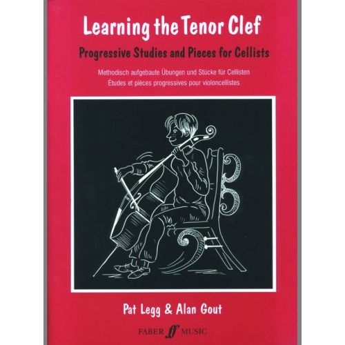 Legg Pat / Gout Alan - Learning The Ténor Clef - Cello