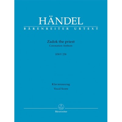 Handelg.f. - Zadok The Priest HWV 258 - Vocal Score