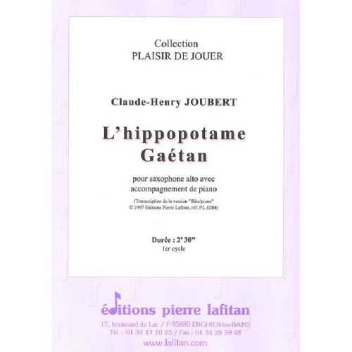Joubert CLAUDE-henry - L'hippopotame Gaetan - Saxophone Alto et Piano