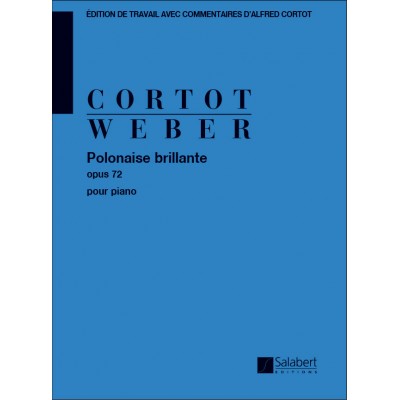 Weber Carl Maria Von - Polonaise Brillante Op.72 - Piano