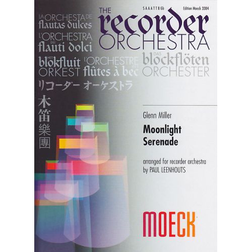 Miller G. - Moonlight Serenade - Ensemble De Flutes A Bec