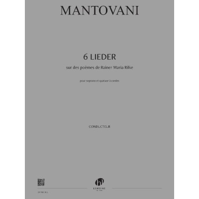 Mantovani Bruno - 6 Lieder Sur Des Poemes De Rilke