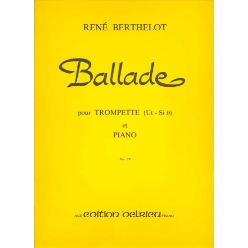 Berthelot Rene - Ballade - Trompette, Piano