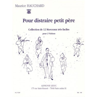 Hauchard Maurice - Pour Distraire Petit Pere - Deux Violons